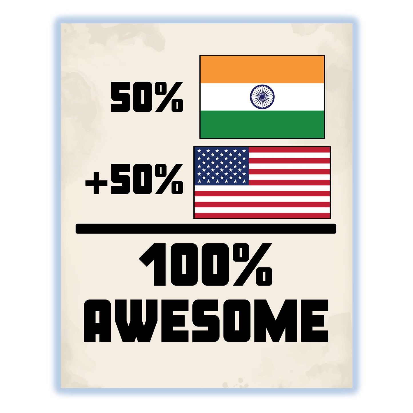 50% Indian 50% American 100% Awesome Funny Flag 8"x10" Wall Art Print