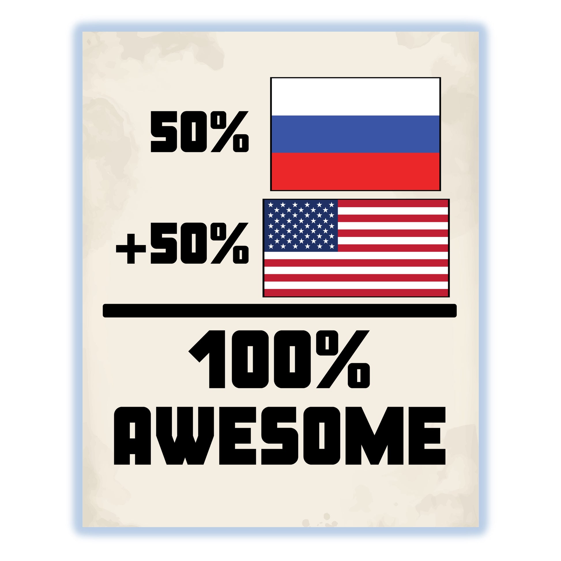 50% Russian 50% American 100% Awesome Funny Flag 8"x10" Wall Art Print