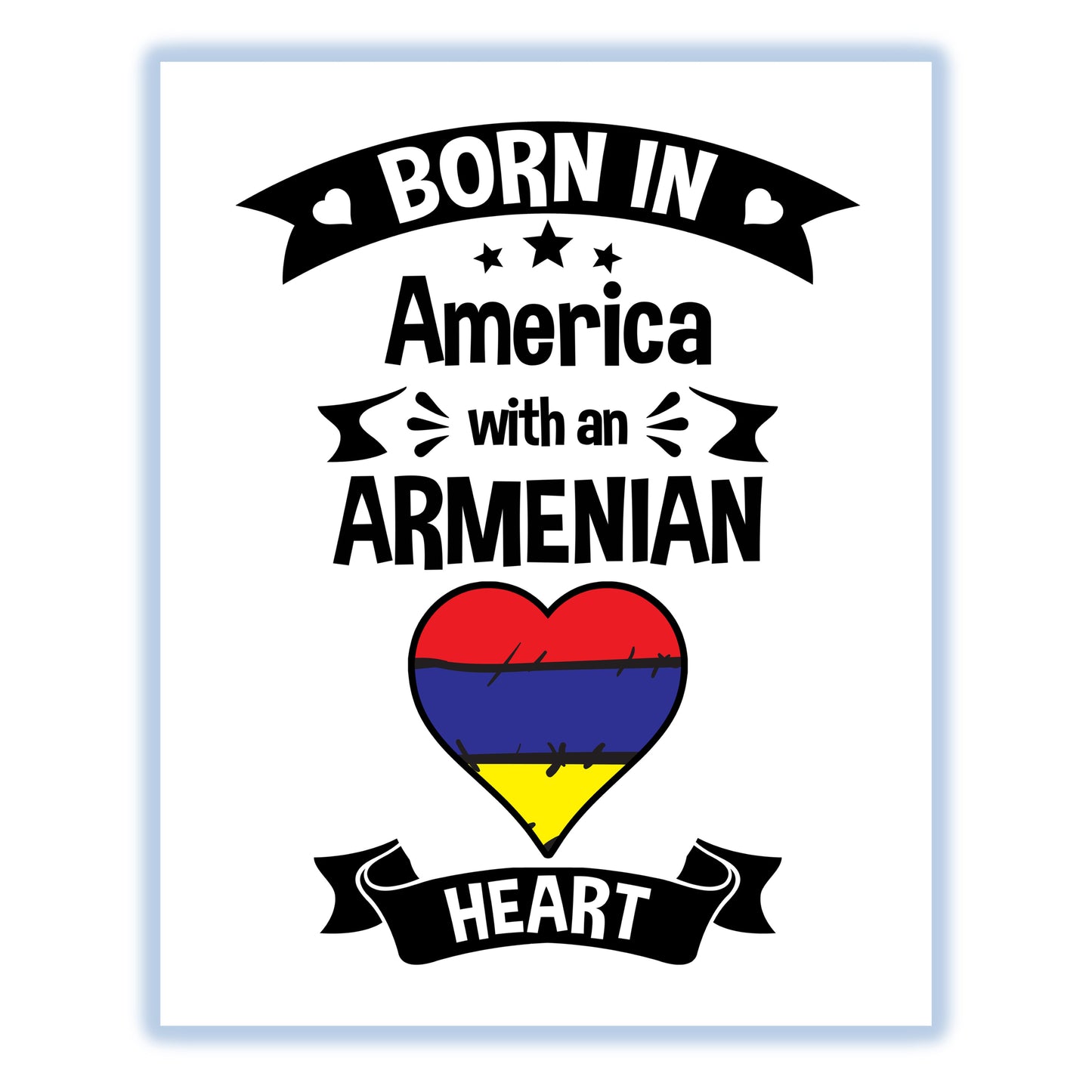 Born In America With An Armenian Heart Baby Nursery 8"x10" Wall Art Print