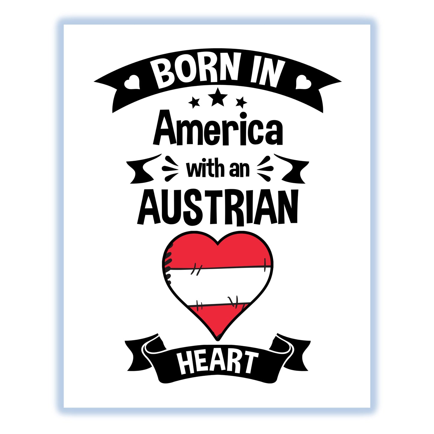 Born In America With An Austrian Heart Baby Nursery 8"x10" Wall Art Print