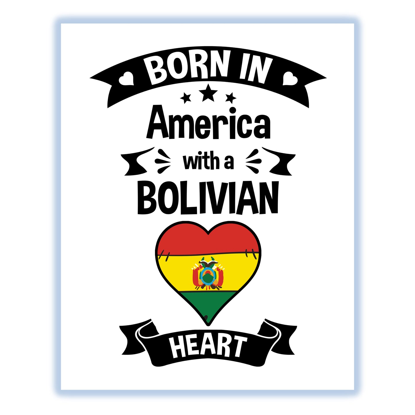 Born In America With A Bolivian Heart Baby Nursery 8"x10" Wall Art Print