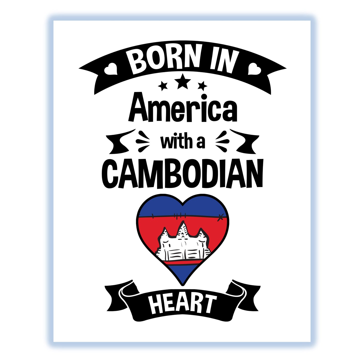 Born In America With A Cambodian Heart Baby Nursery 8"x10" Wall Art Print