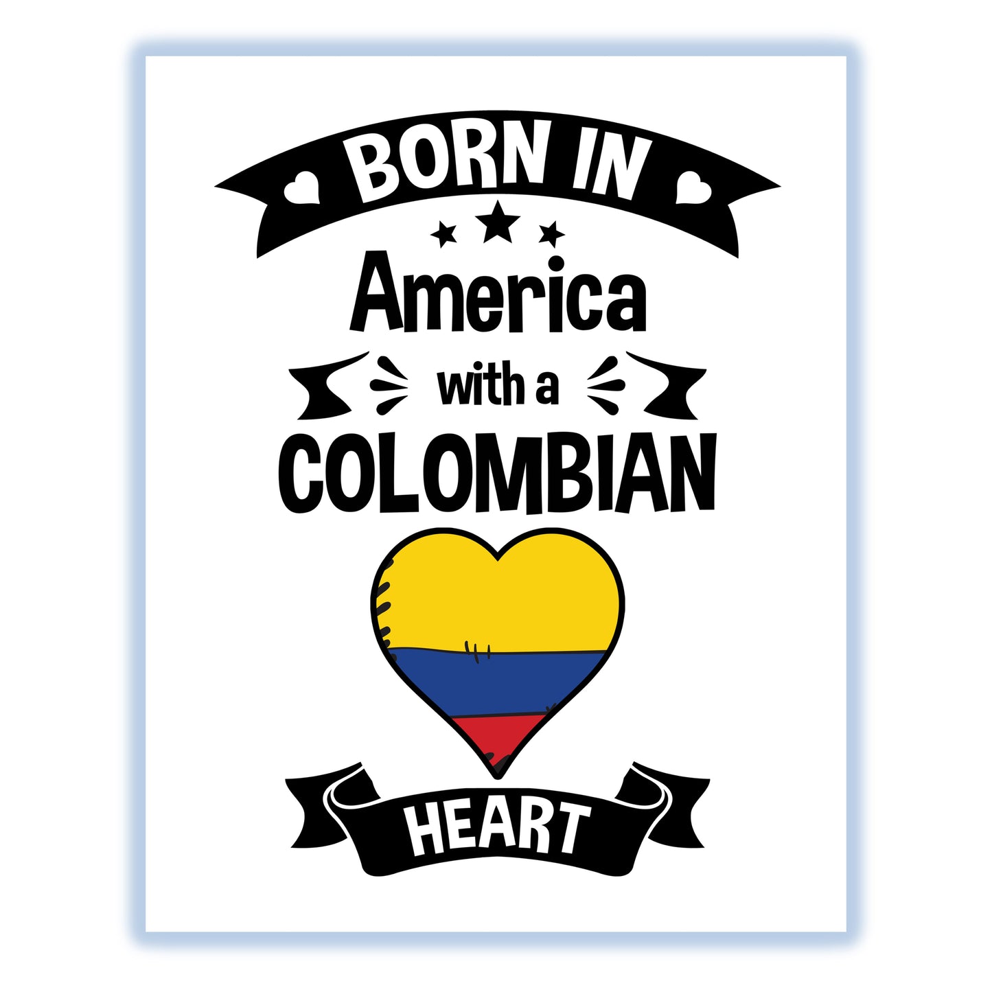 Born In America With A Colombian Heart Baby Nursery 8"x10" Wall Art Print