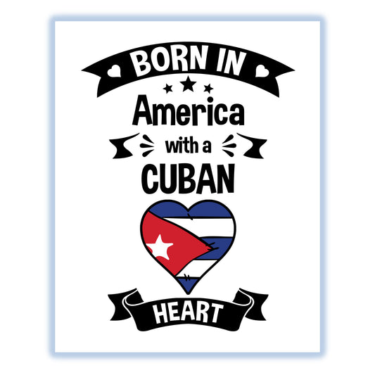 Born In America With A Cuban Heart Baby Nursery 8"x10" Wall Art Print