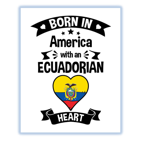 Born In America With An Ecuadorian Heart Baby Nursery 8"x10" Wall Art Print