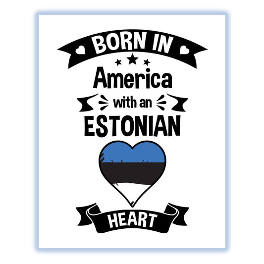 Born In America With An Estonian Heart Baby Nursery 8"x10" Wall Art Print