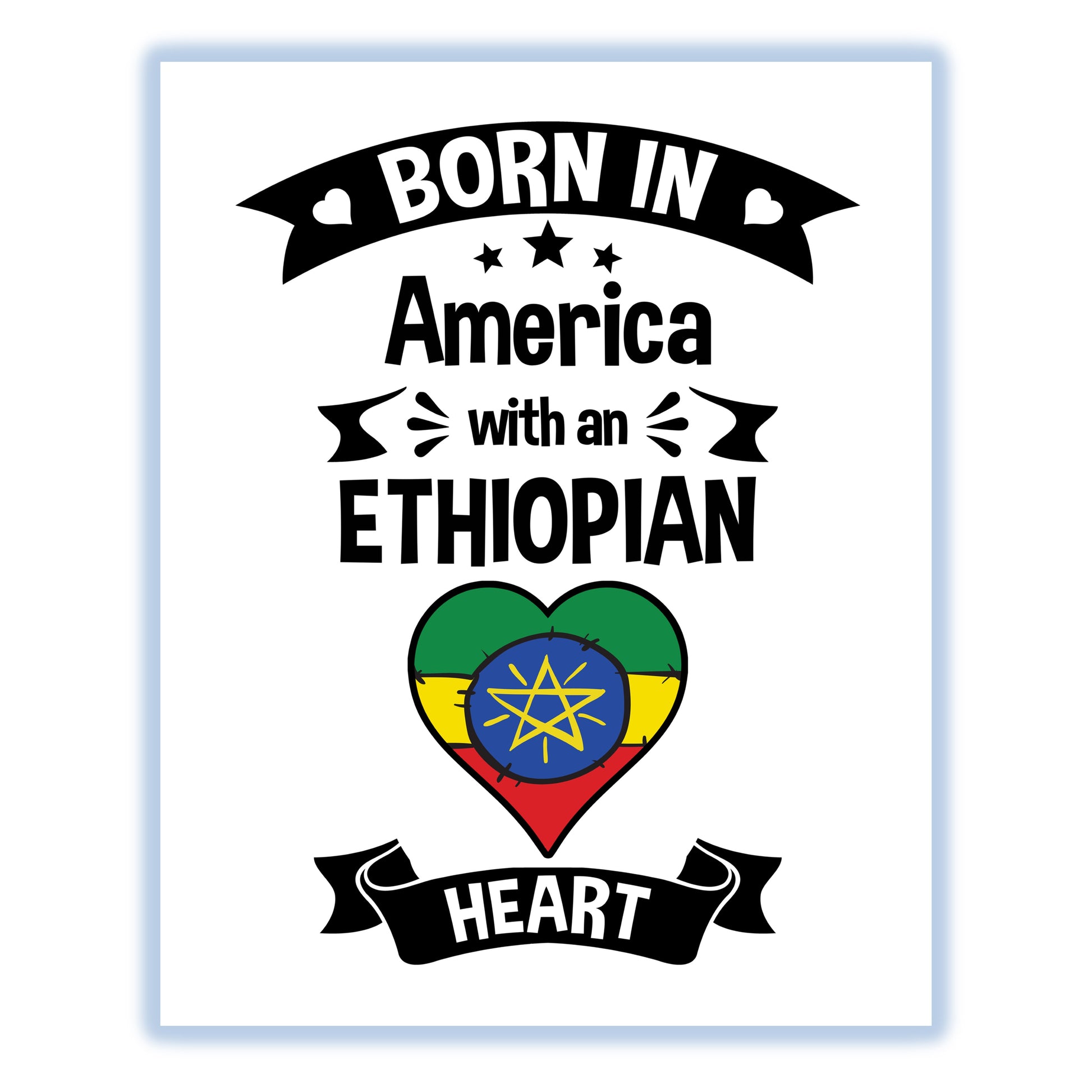 Born In America With An Ethiopian Heart Baby Nursery 8"x10" Wall Art Print