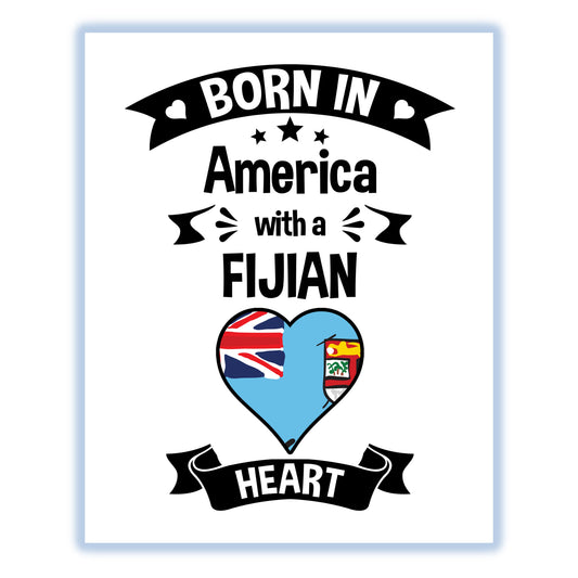 Born In America With A Fijian Heart Baby Nursery 8"x10" Wall Art Print