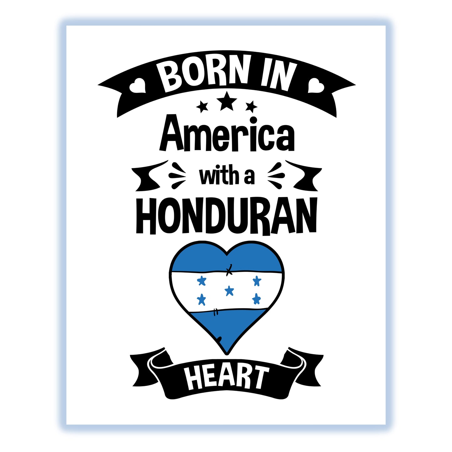 Born In America With A Honduran Heart Baby Nursery 8"x10" Wall Art Print