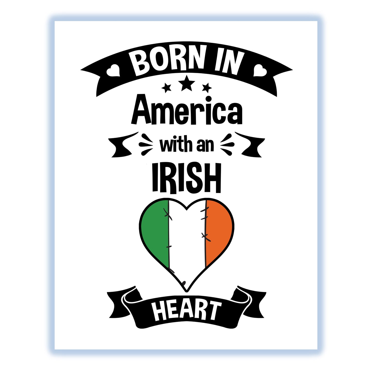 Born In America With An Irish Heart Baby Nursery 8"x10" Wall Art Print