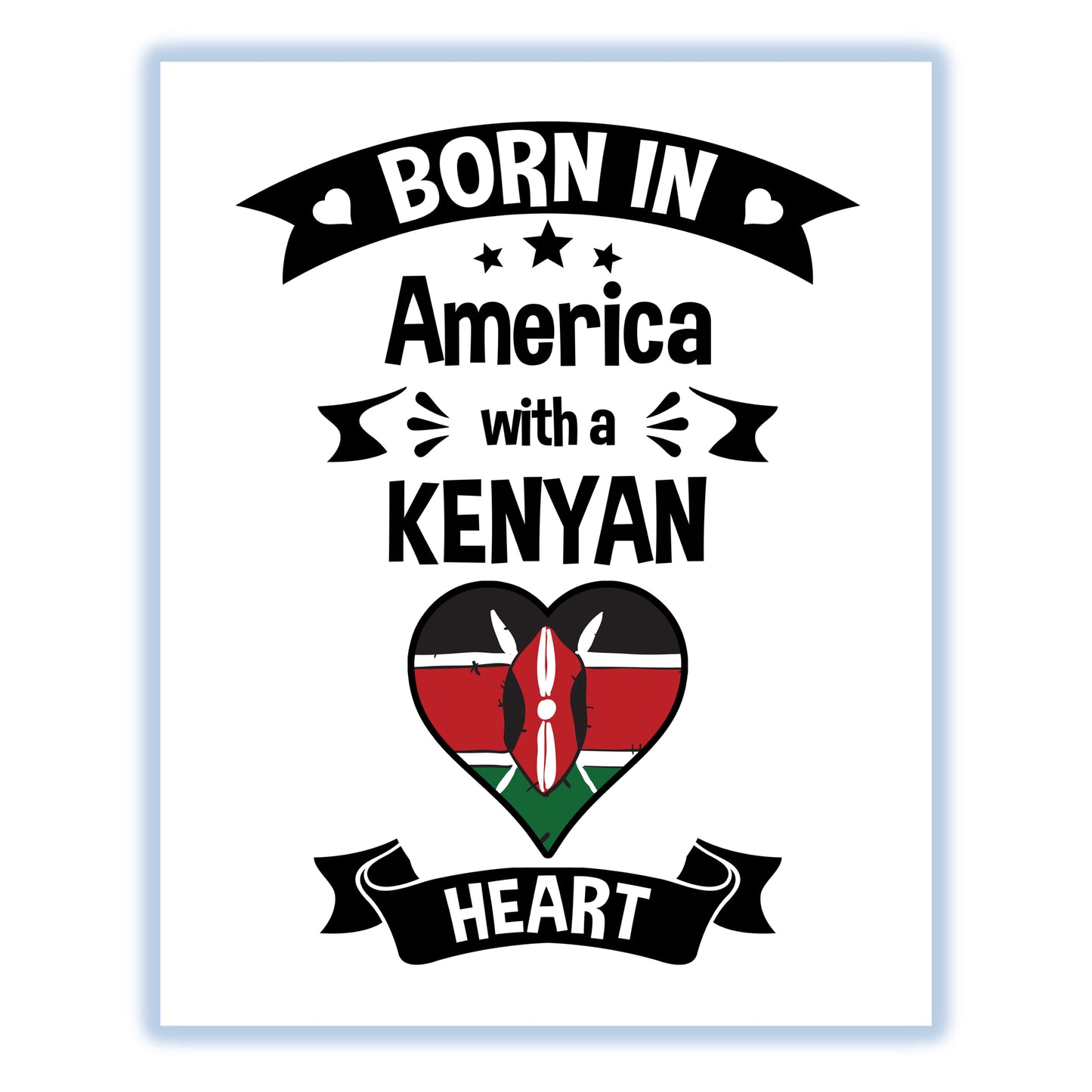 Born In America With A Kenyan Heart Baby Nursery 8"x10" Wall Art Print