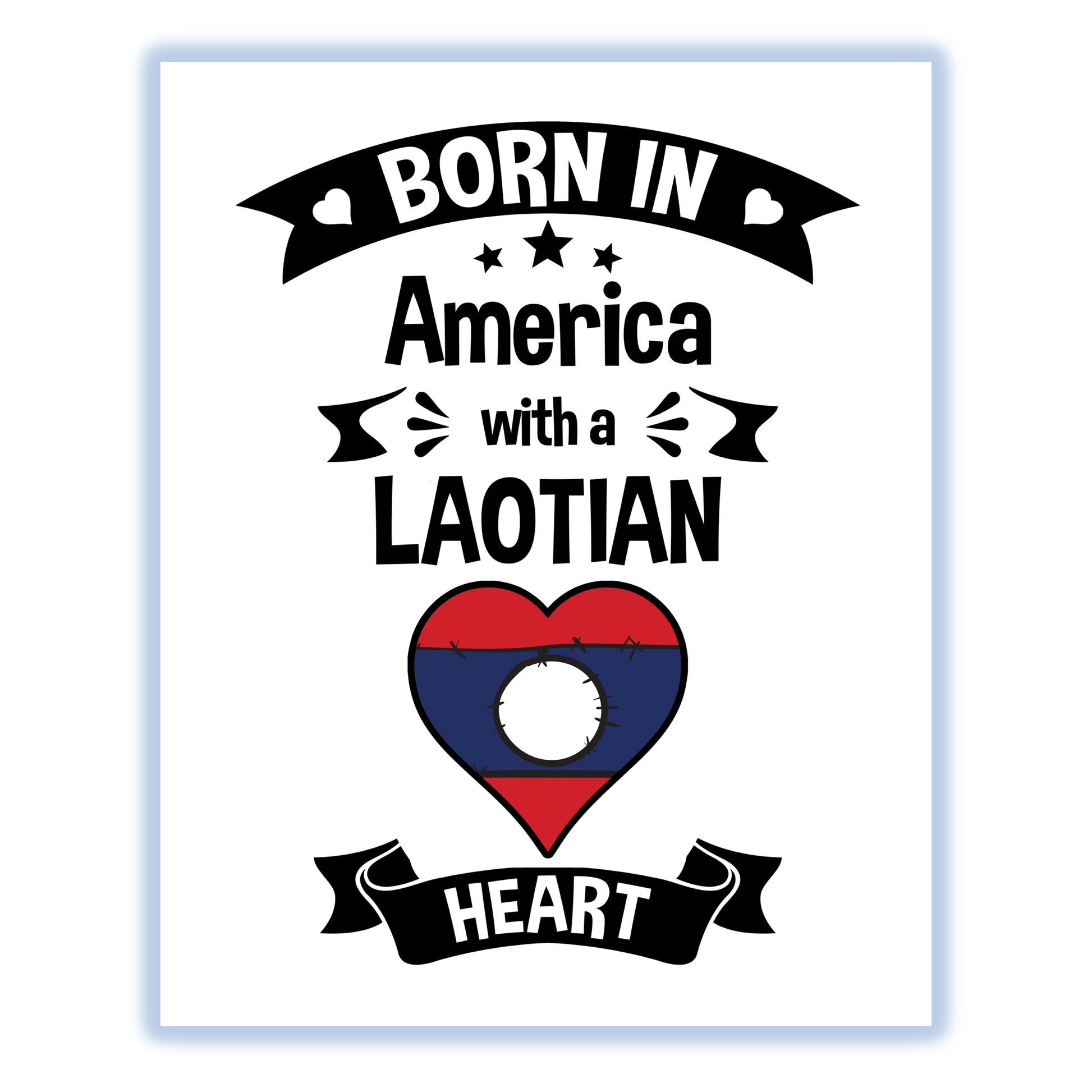 Born In America With A Laotian Heart Baby Nursery 8"x10" Wall Art Print