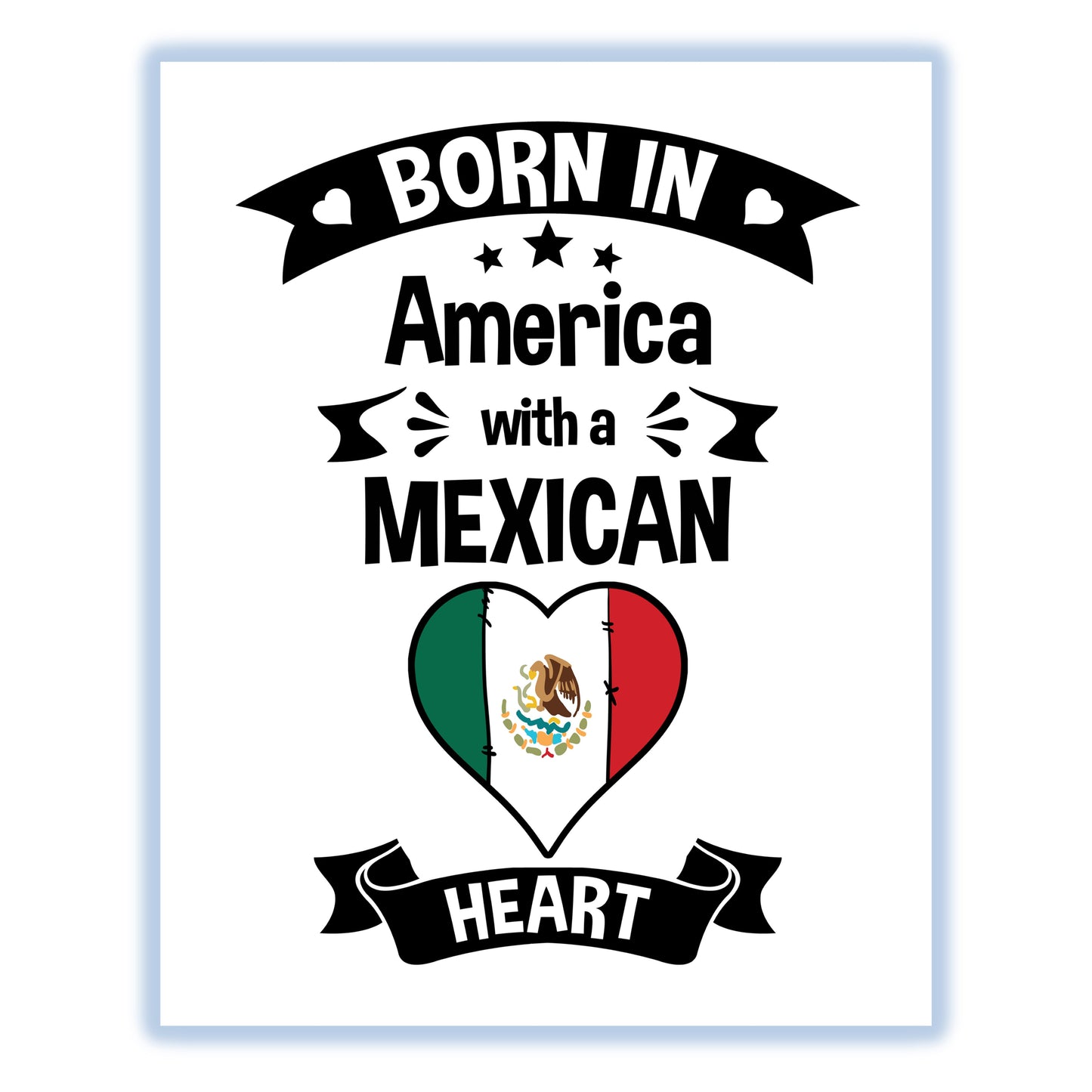 Born In America With A Mexican Heart Baby Nursery 8"x10" Wall Art Print