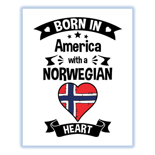 Born In America With A Norwegian Heart Baby Nursery 8"x10" Wall Art Print