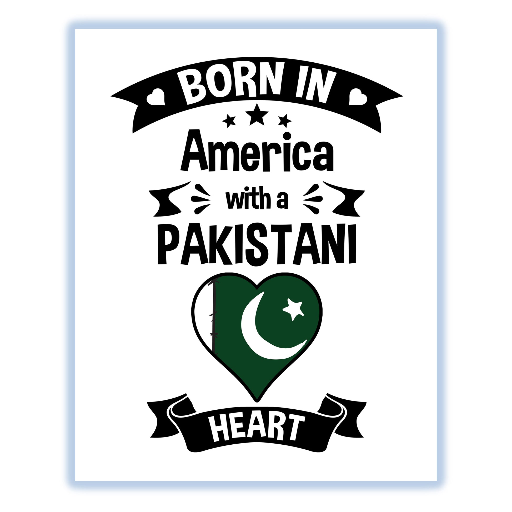 Born In America With A Pakistani Heart Baby Nursery 8"x10" Wall Art Print