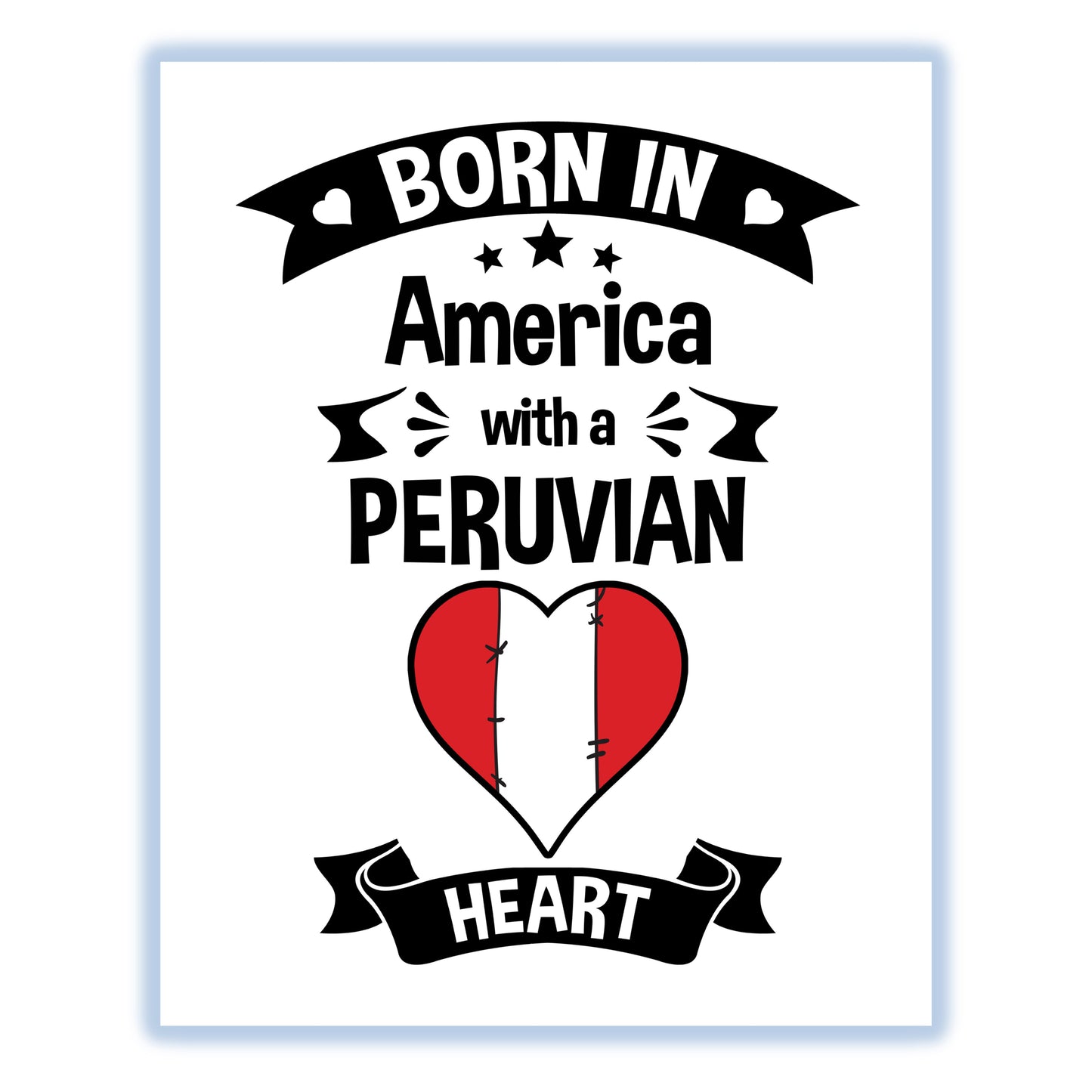 Born In America With A Peruvian Heart Baby Nursery 8"x10" Wall Art Print
