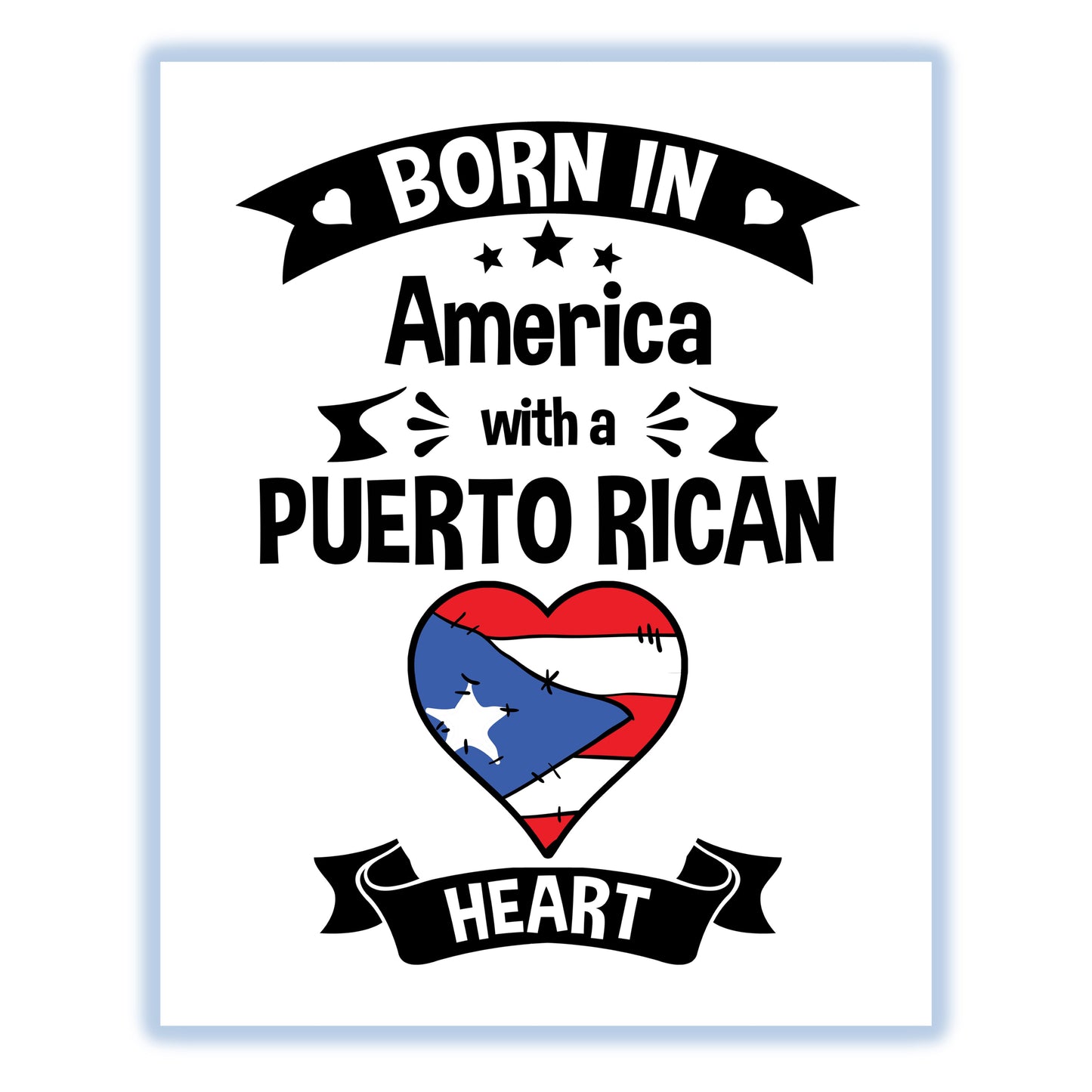 Born In America With A Puerto Rican Heart Baby Nursery 8"x10" Wall Art Print