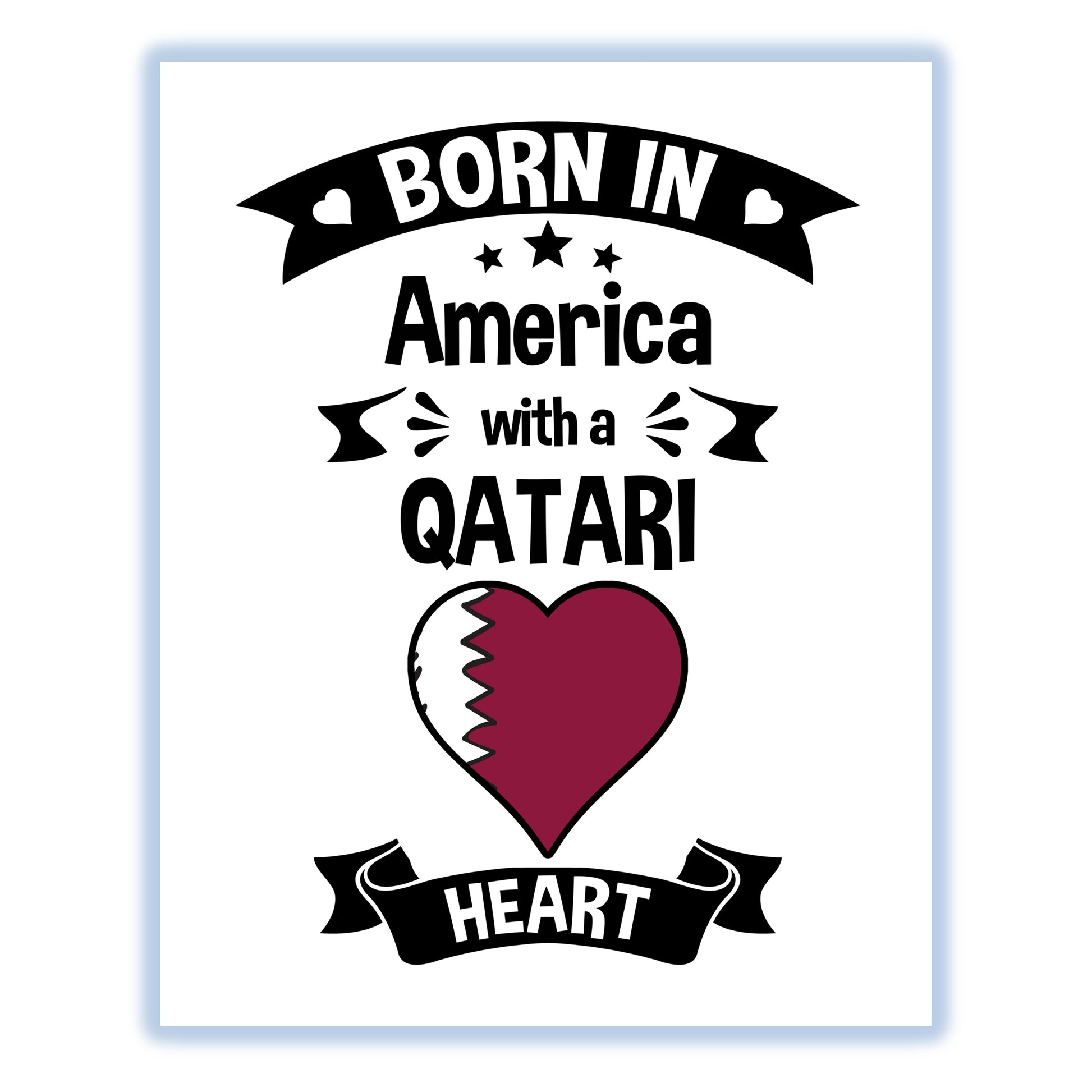 Born In America With A Qatari Heart Baby Nursery 8"x10" Wall Art Print