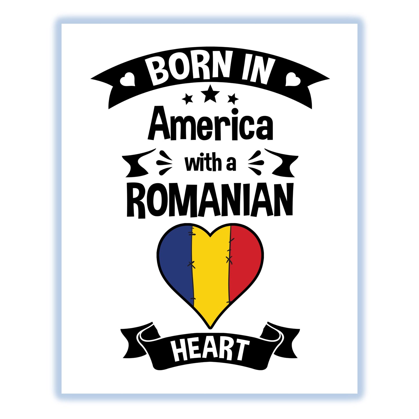 Born In America With A Romanian Heart Baby Nursery 8"x10" Wall Art Print