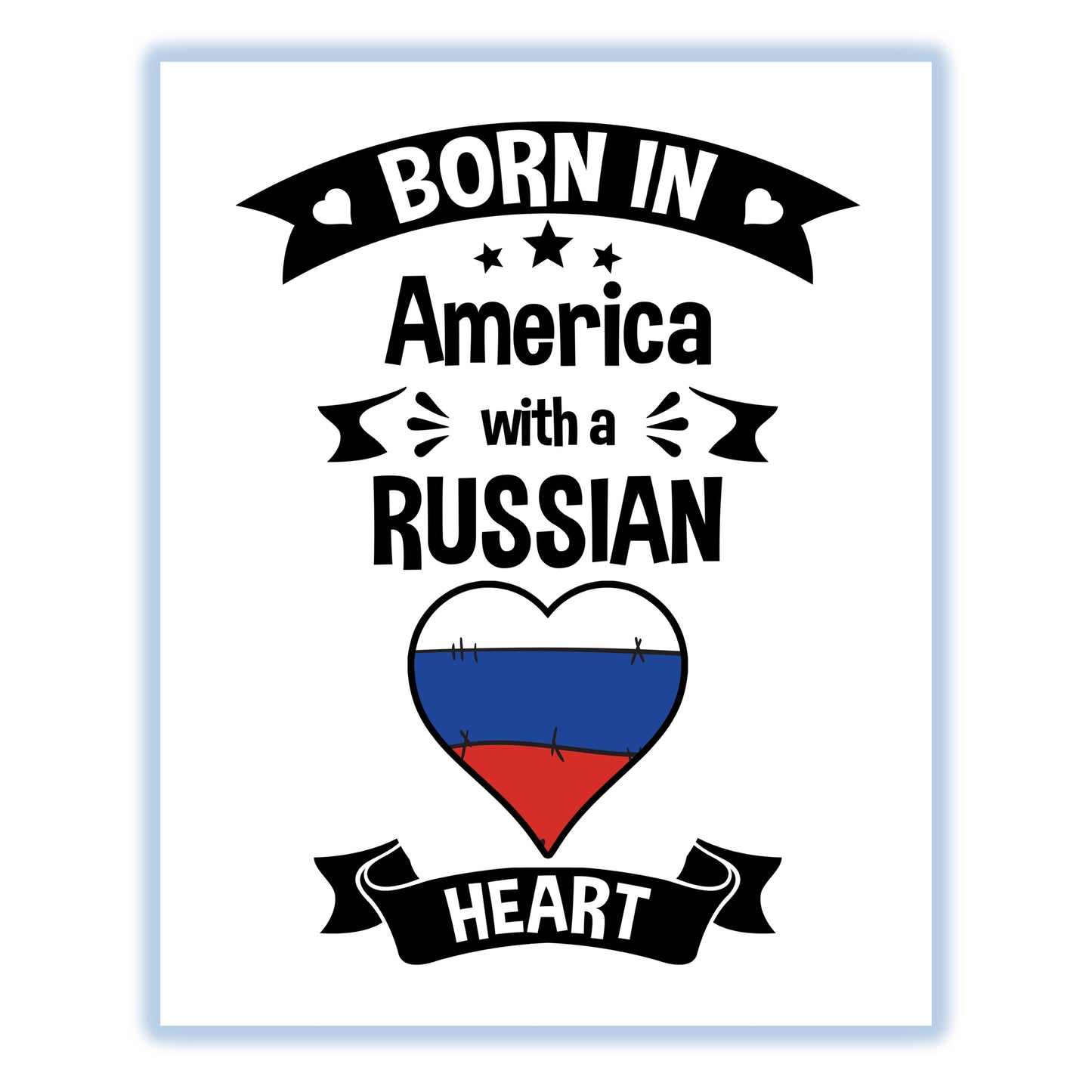 Born In America With A Russian Heart Baby Nursery 8"x10" Wall Art Print