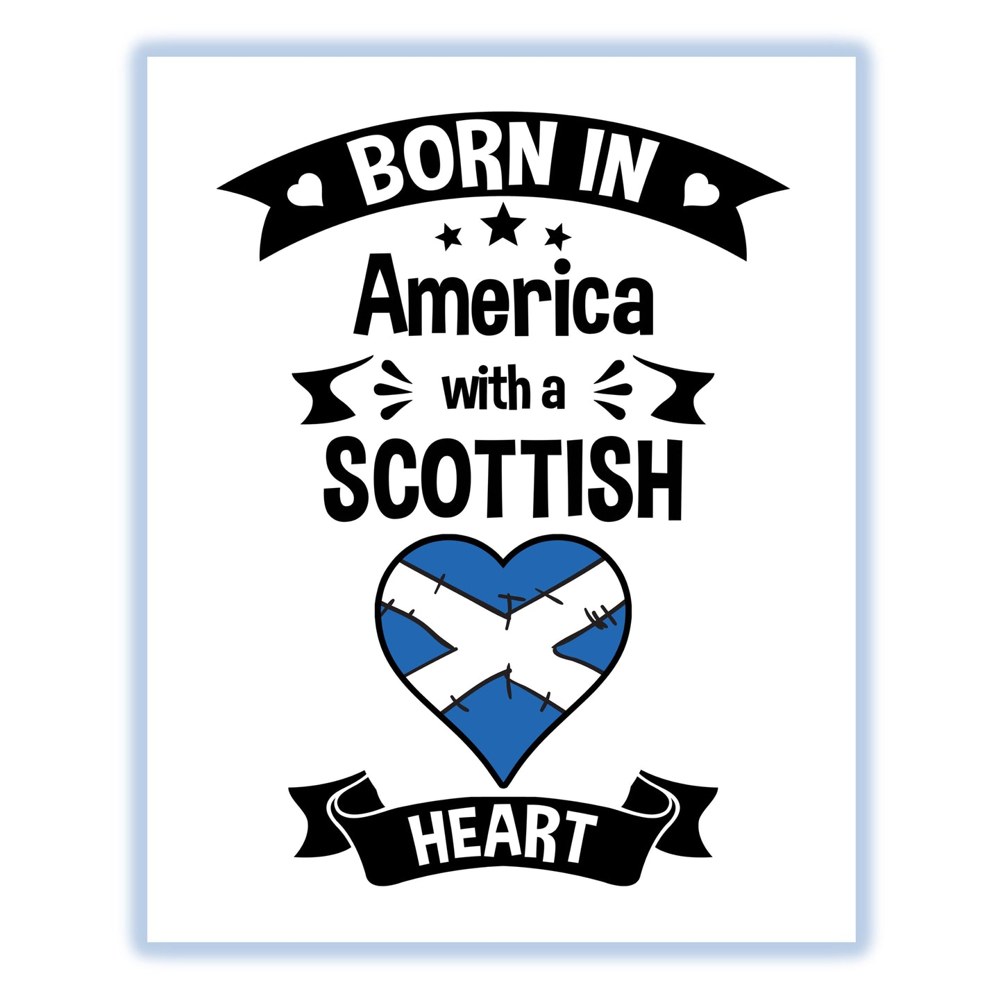 Born In America With A Scottish Heart Baby Nursery 8"x10" Wall Art Print