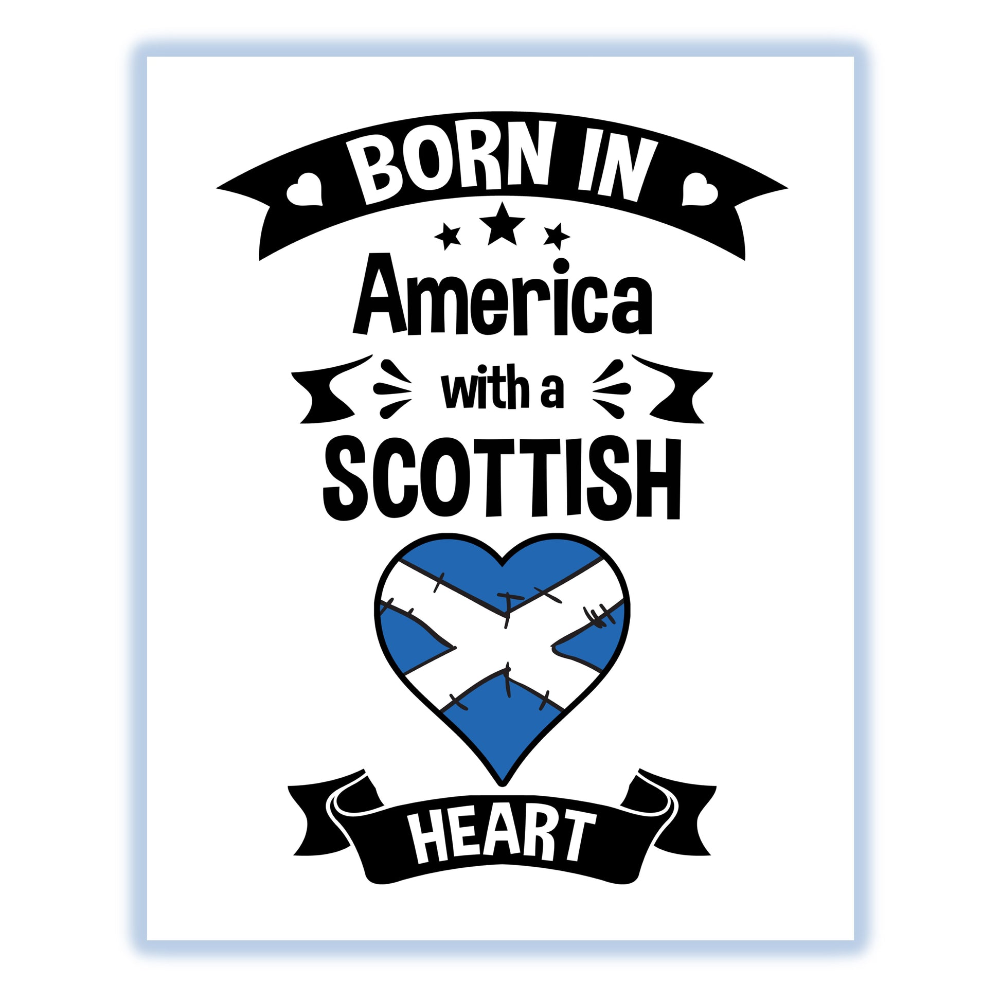 Born In America With A Scottish Heart Baby Nursery 8"x10" Wall Art Print