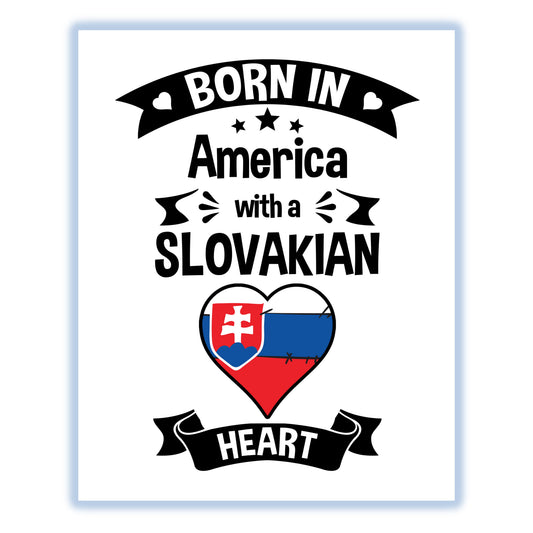 Born In America With A Slovakian Heart Baby Nursery 8"x10" Wall Art Print
