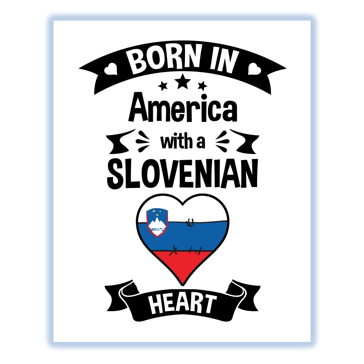 Born In America With A Slovenian Heart Baby Nursery 8"x10" Wall Art Print