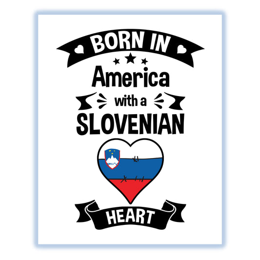 Born In America With A Slovenian Heart Baby Nursery 8"x10" Wall Art Print