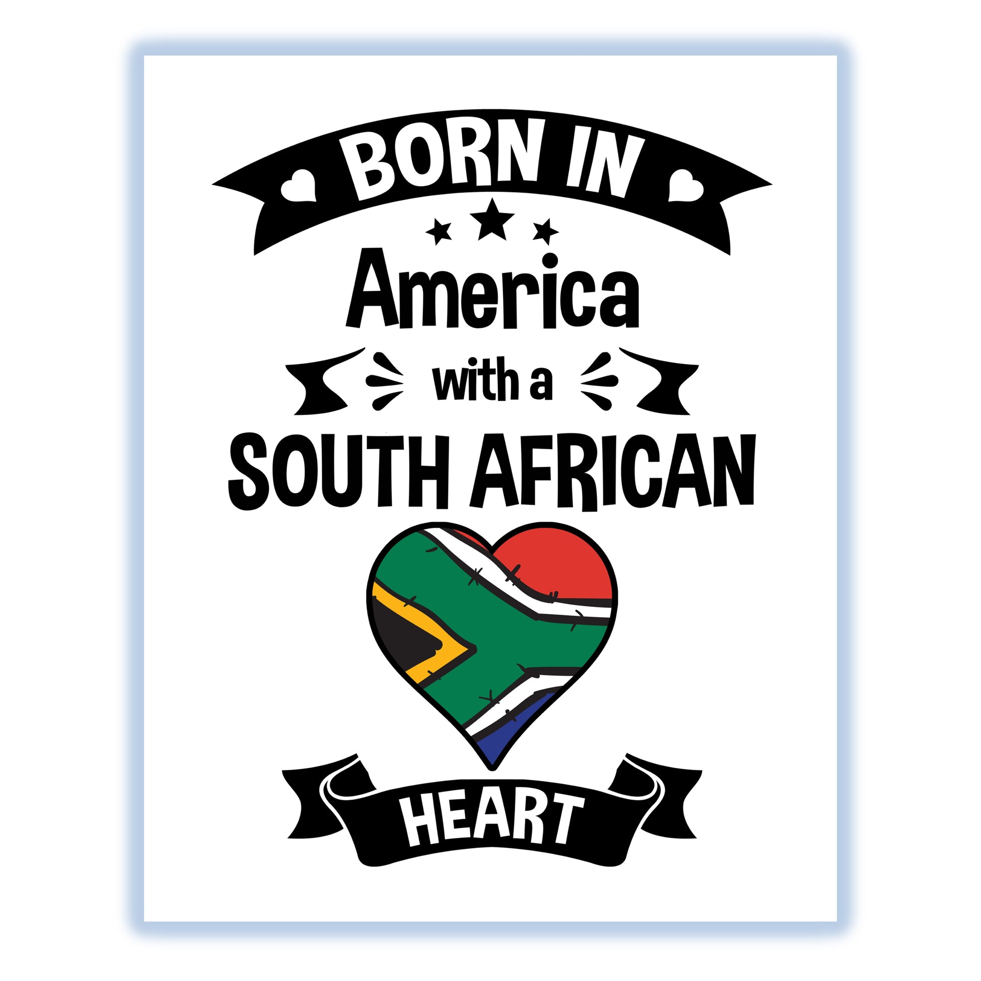 Born In America With A South African Heart Baby Nursery 8"x10" Wall Art Print