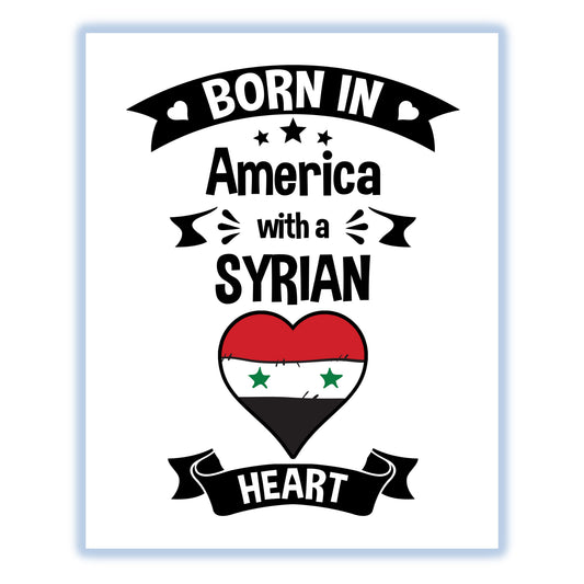 Born In America With A Syrian Heart Baby Nursery 8"x10" Wall Art Print
