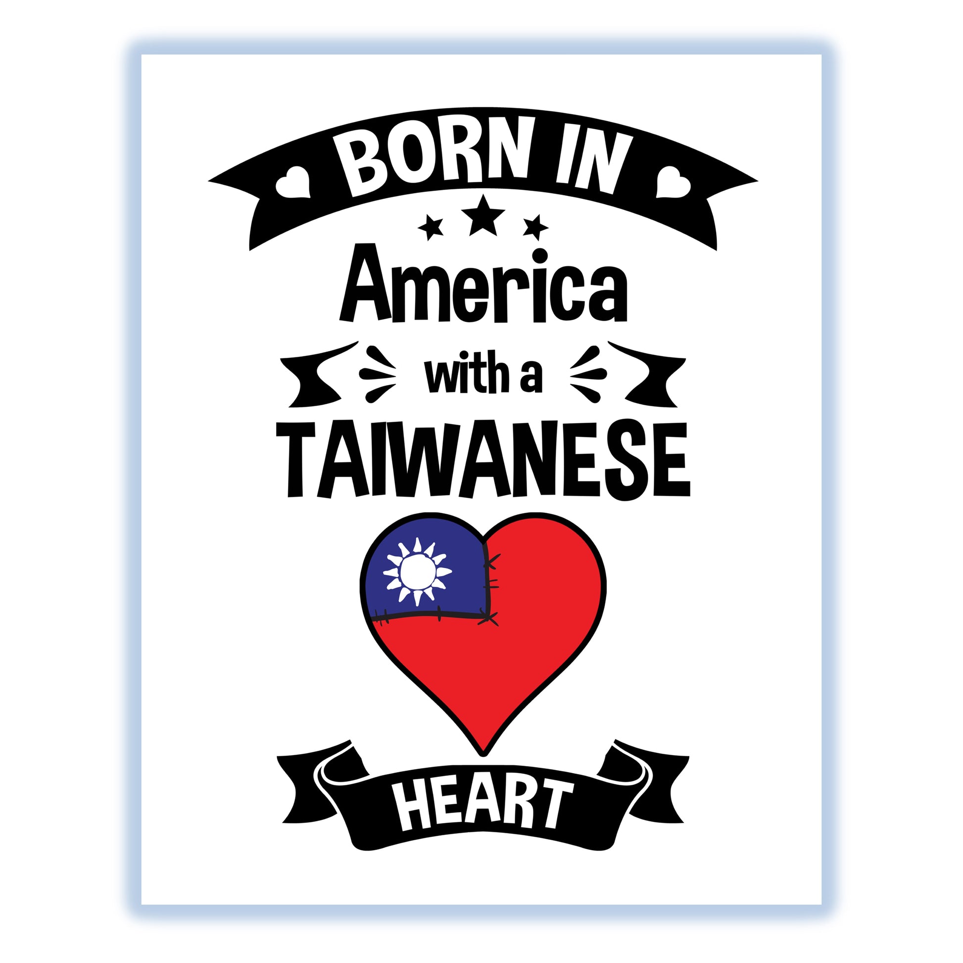Born In America With A Taiwanese Heart Baby Nursery 8"x10" Wall Art Print