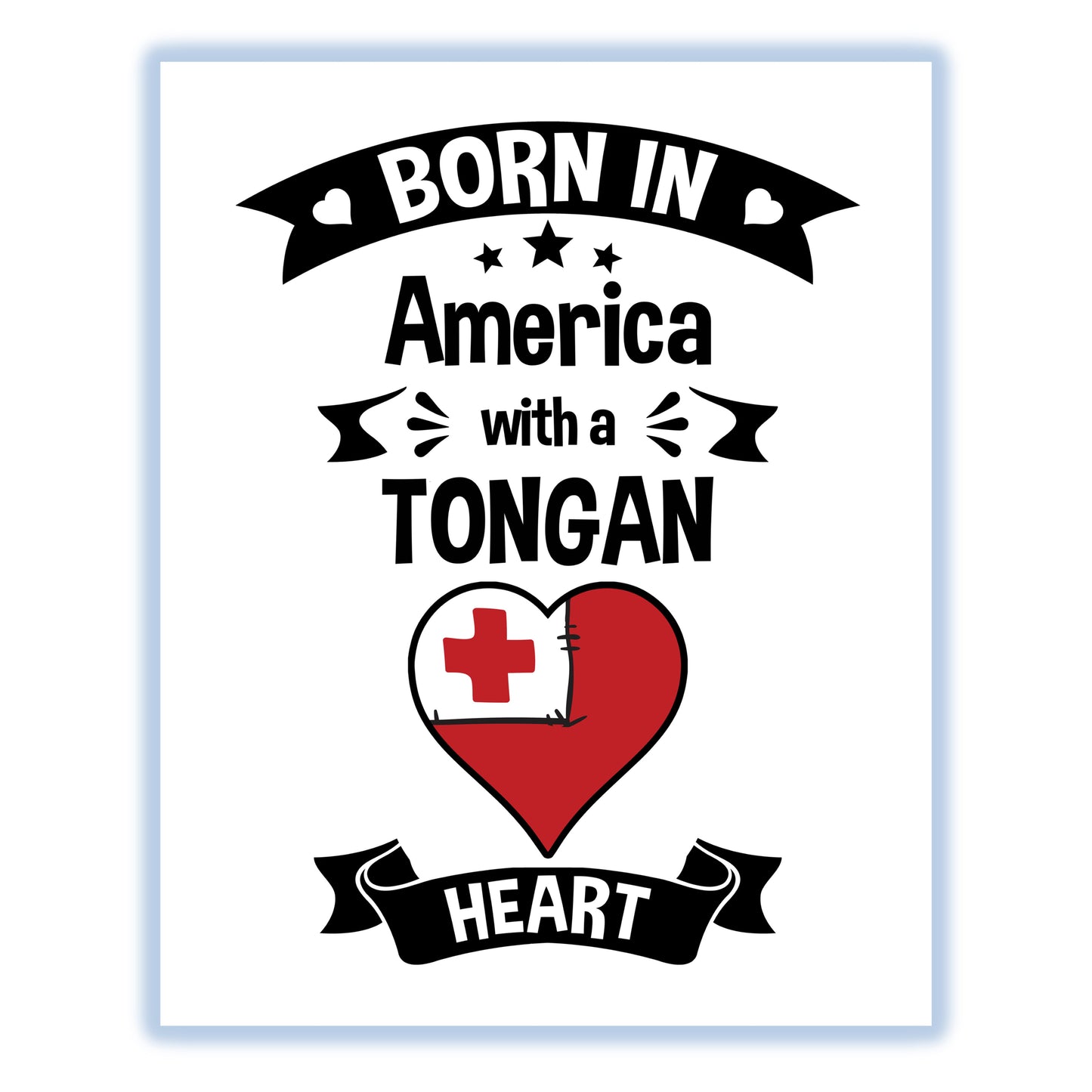 Born In America With A Tongan Heart Baby Nursery 8"x10" Wall Art Print