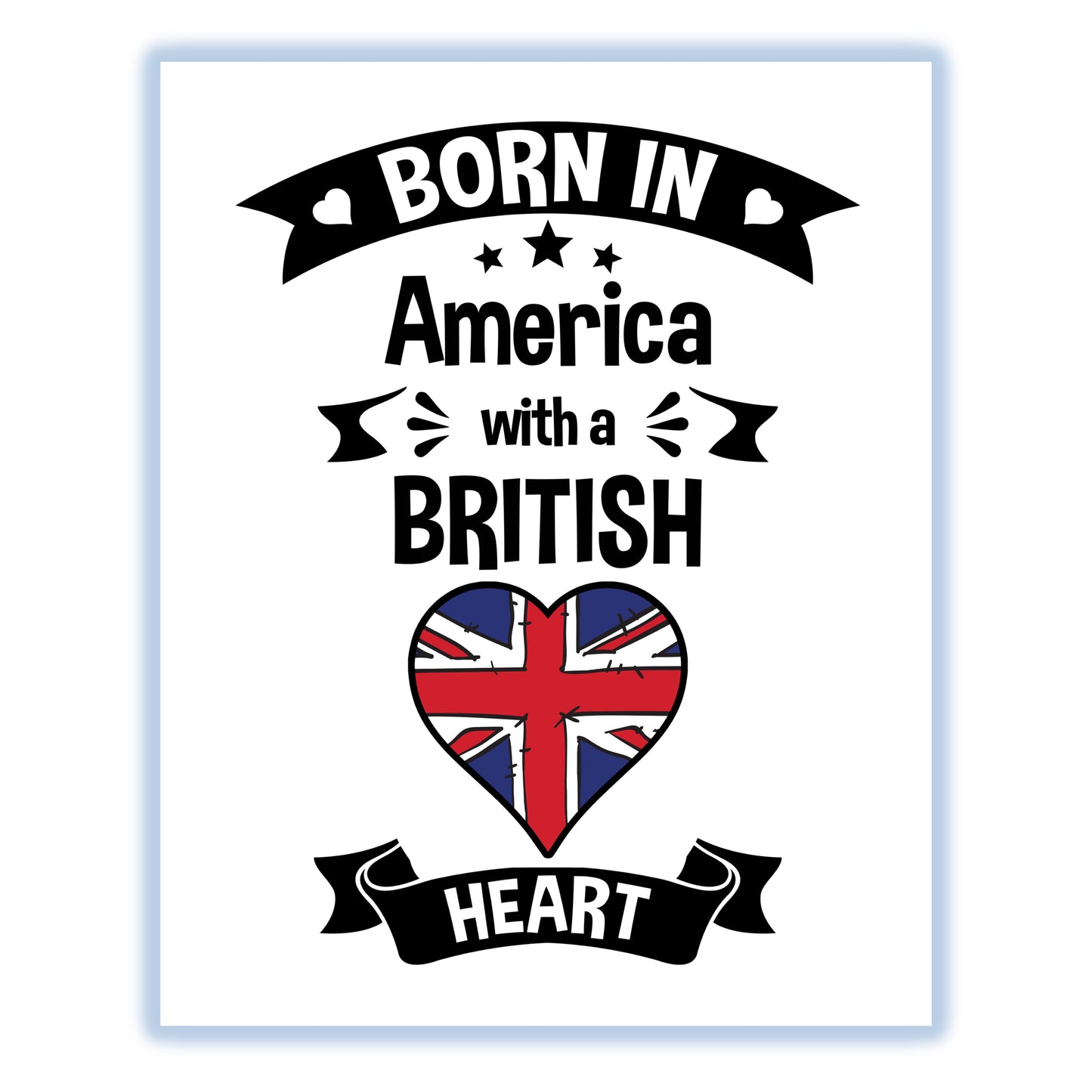 Born In America With A British Heart Baby Nursery 8"x10" Wall Art Print