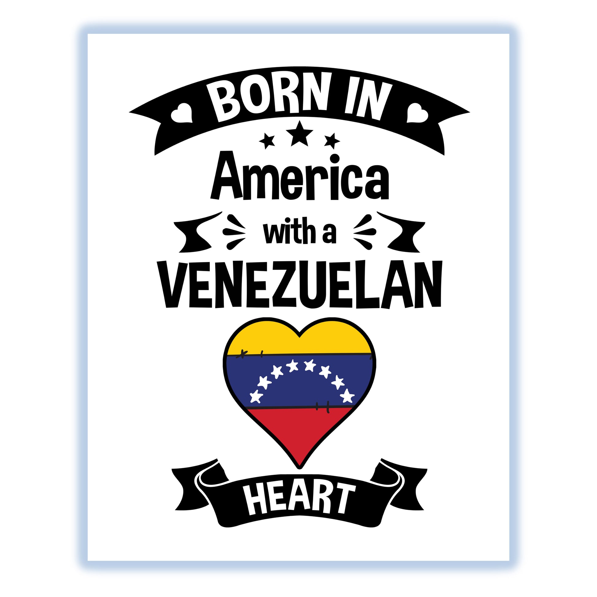 Born In America With A Venezuelan Heart Baby Nursery 8"x10" Wall Art Print