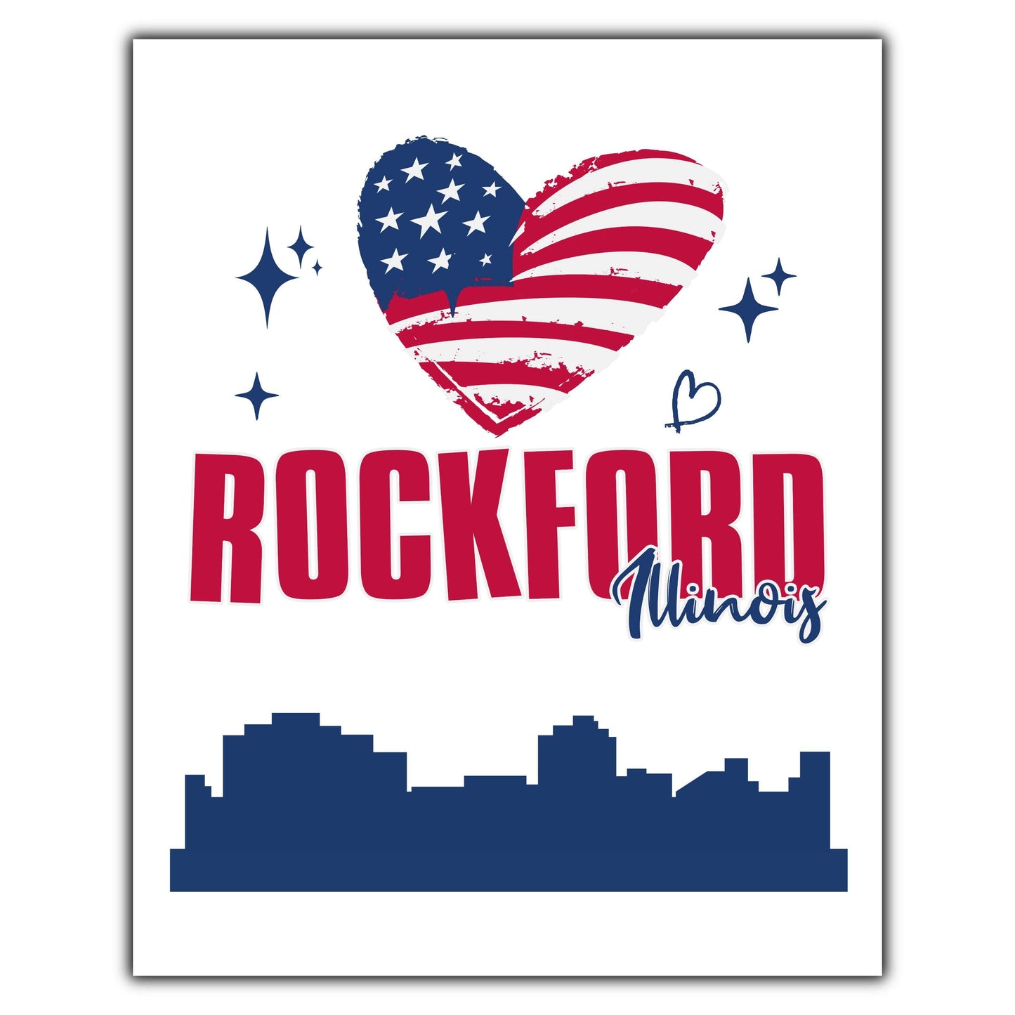 Rockford Illinois Skyline American Flag Heart 4th of July 8"x10" Wall Art Print