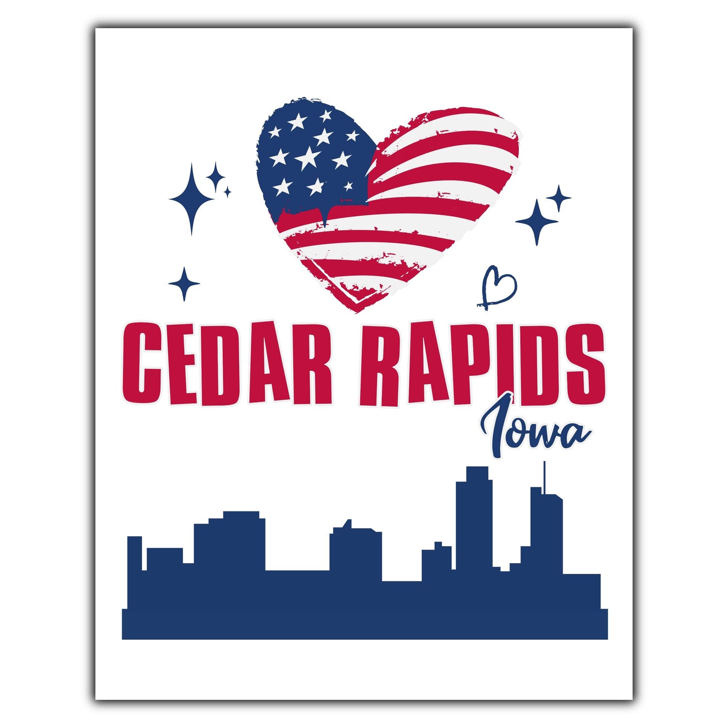 Cedar Rapids Iowa Skyline American Flag Heart 4th of July 8"x10" Wall Art Print