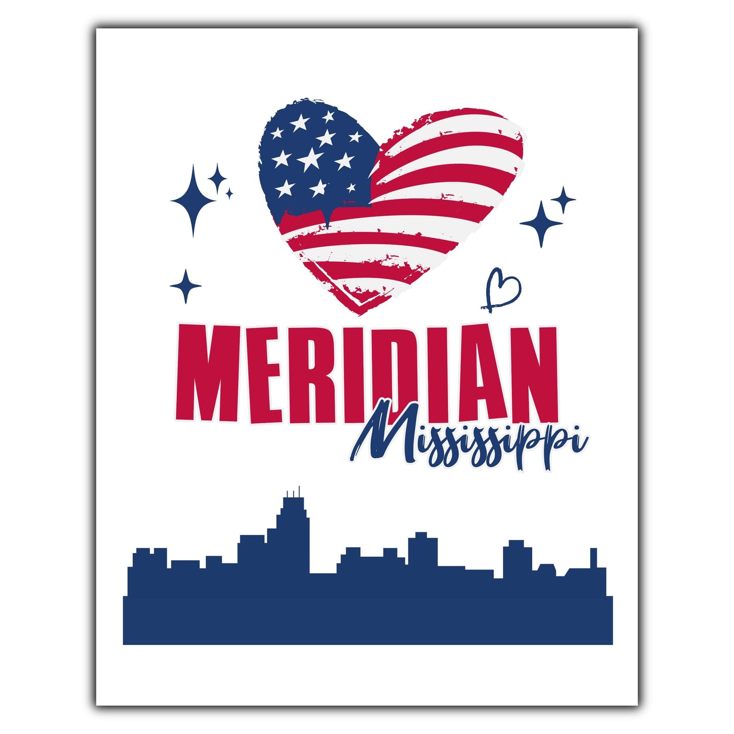Meridian Mississippi Skyline American Flag Heart 4th of July 8"x10" Wall Art Print