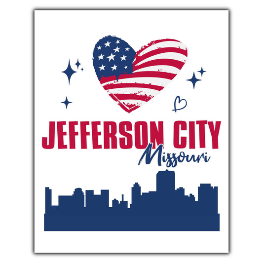 Jefferson City Missouri Skyline American Flag Heart 4th of July 8"x10" Wall Art Print
