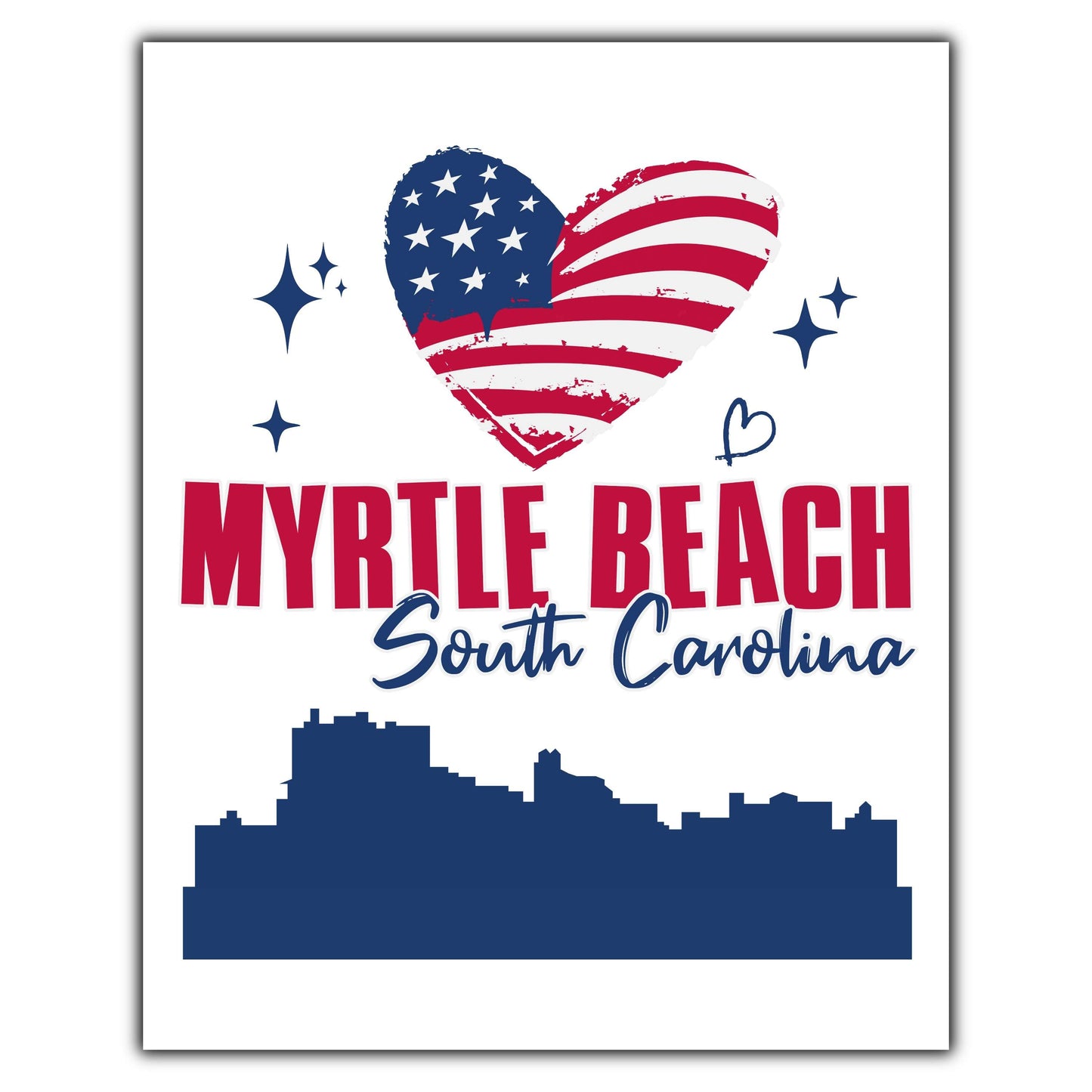 Myrtle Beach South Carolina Skyline American Flag Heart 4th of July 8"x10" Wall Art Print