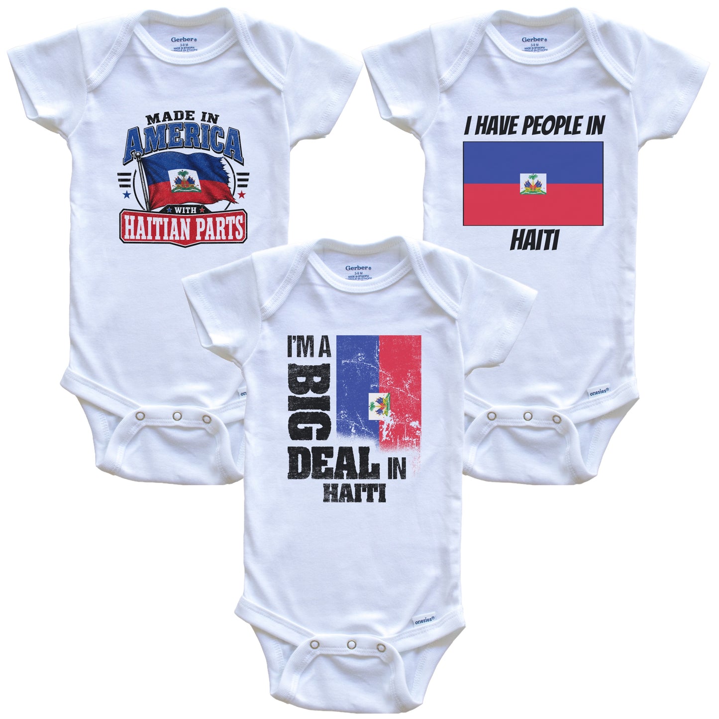 I'm A Big Deal In Haiti Baby Bodysuits Funny Haitian Flag 3 Piece Gift Set