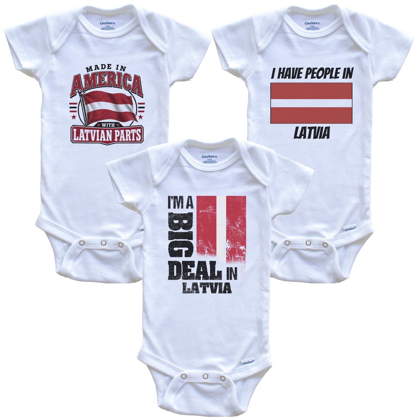 I'm A Big Deal In Latvia Baby Bodysuits Funny Latvian Flag 3 Piece Gift Set