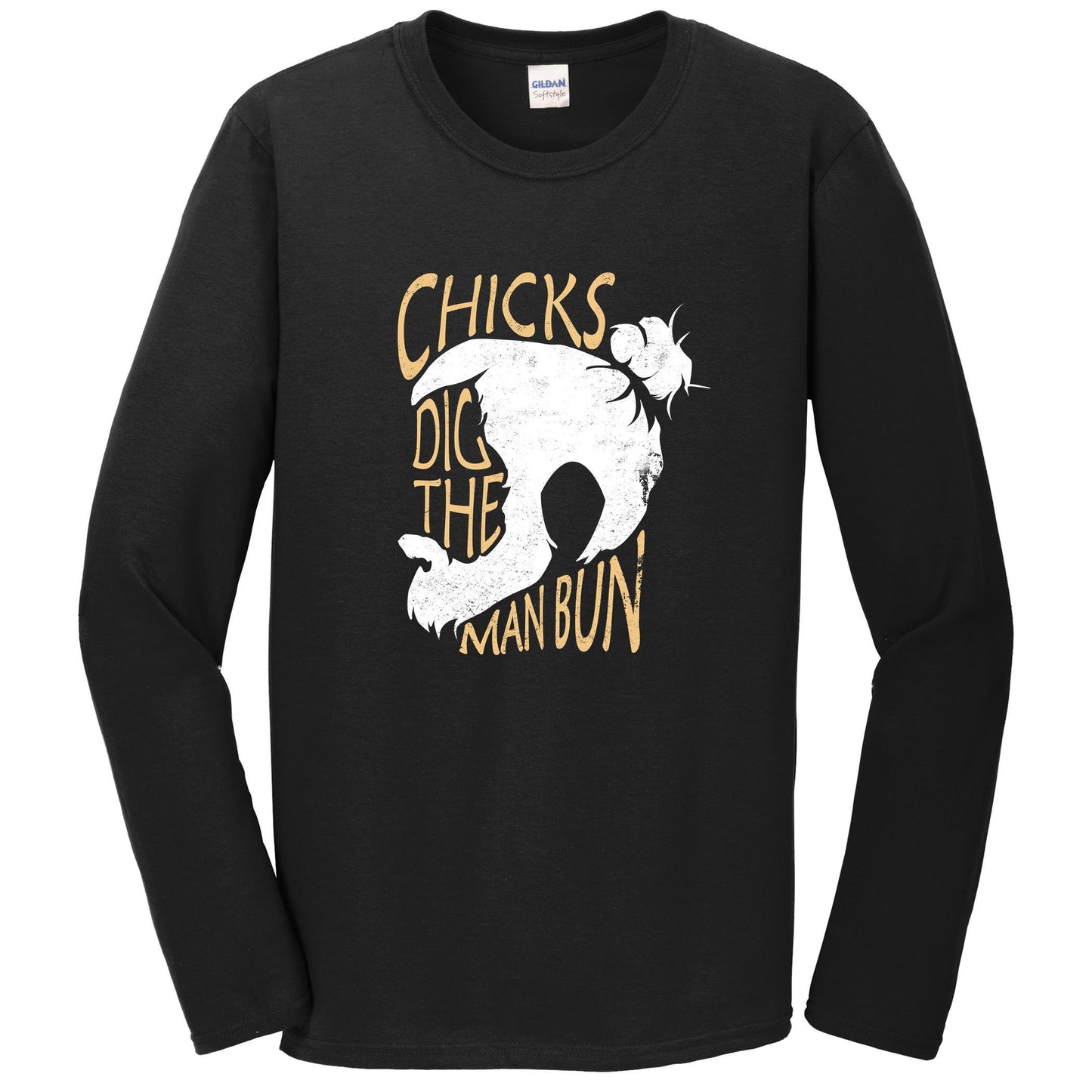 Chicks Dig The Man Bun Funny Man Bun Long Sleeve T-Shirt