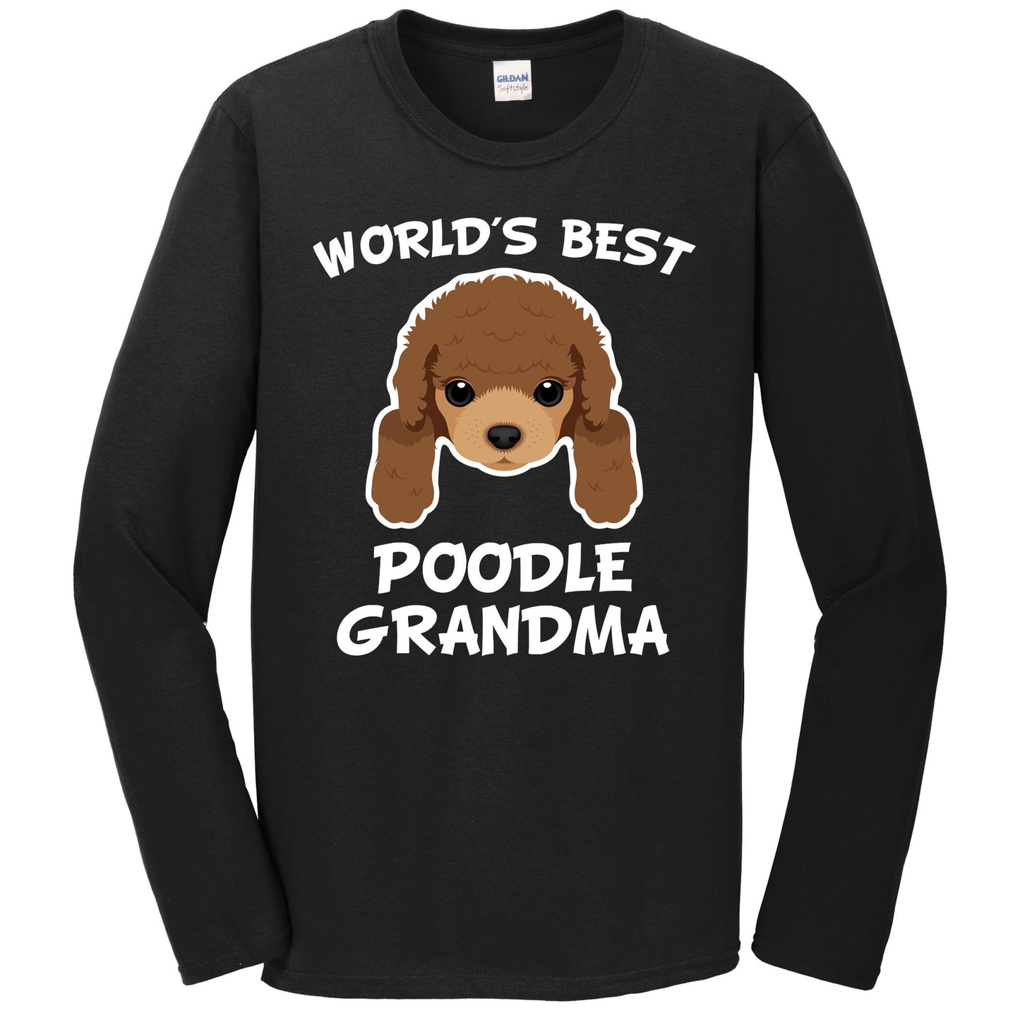 World's Best Poodle Grandma Dog Granddog Long Sleeve T-Shirt