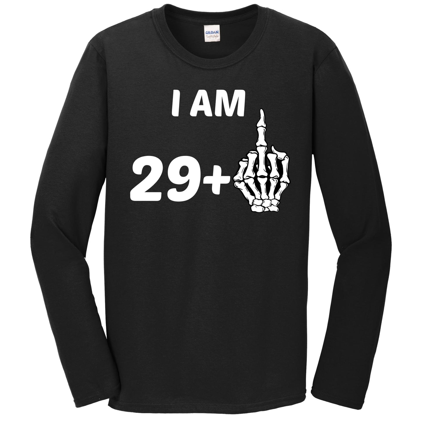 I Am 29 Plus Middle Finger Skeleton Bones Funny 30th Birthday Long Sleeve Shirt