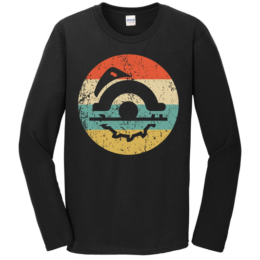 Carpenter Shirt - Vintage Retro Circular Saw Long Sleeve T-Shirt