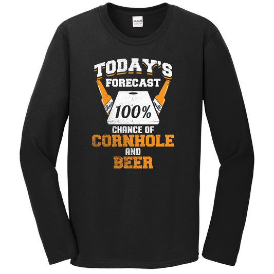 Today's Forecast 100% Chance Of Cornhole And Beer Funny Long Sleeve Shirt