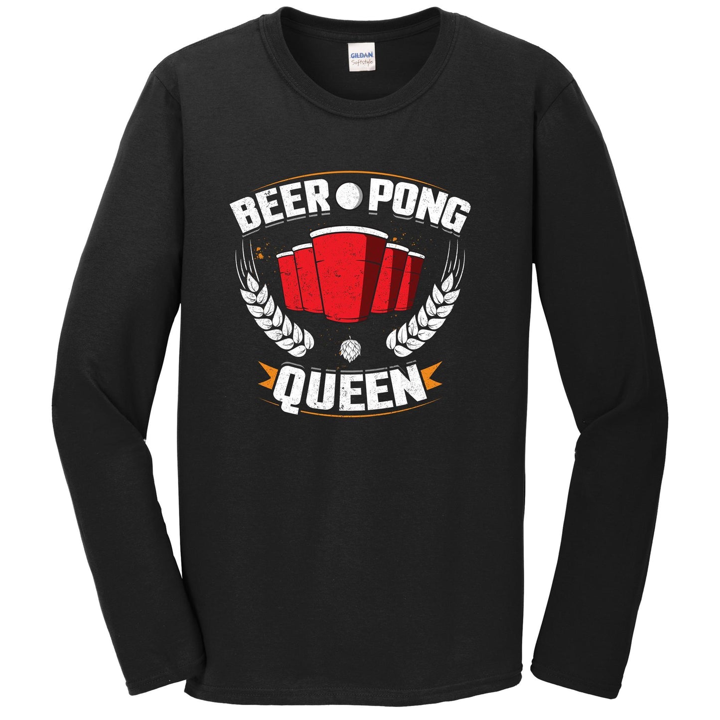Beer Pong Queen Funny Drinking Long Sleeve Shirt