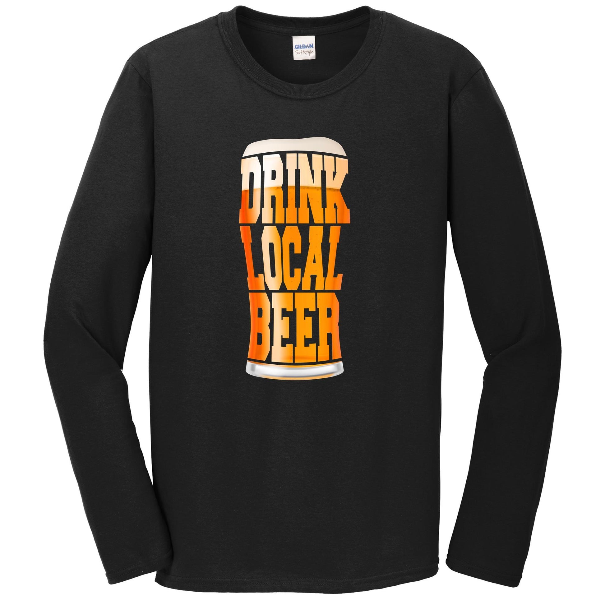 Drink Local Beer Craft Beer Pint Long Sleeve T-Shirt