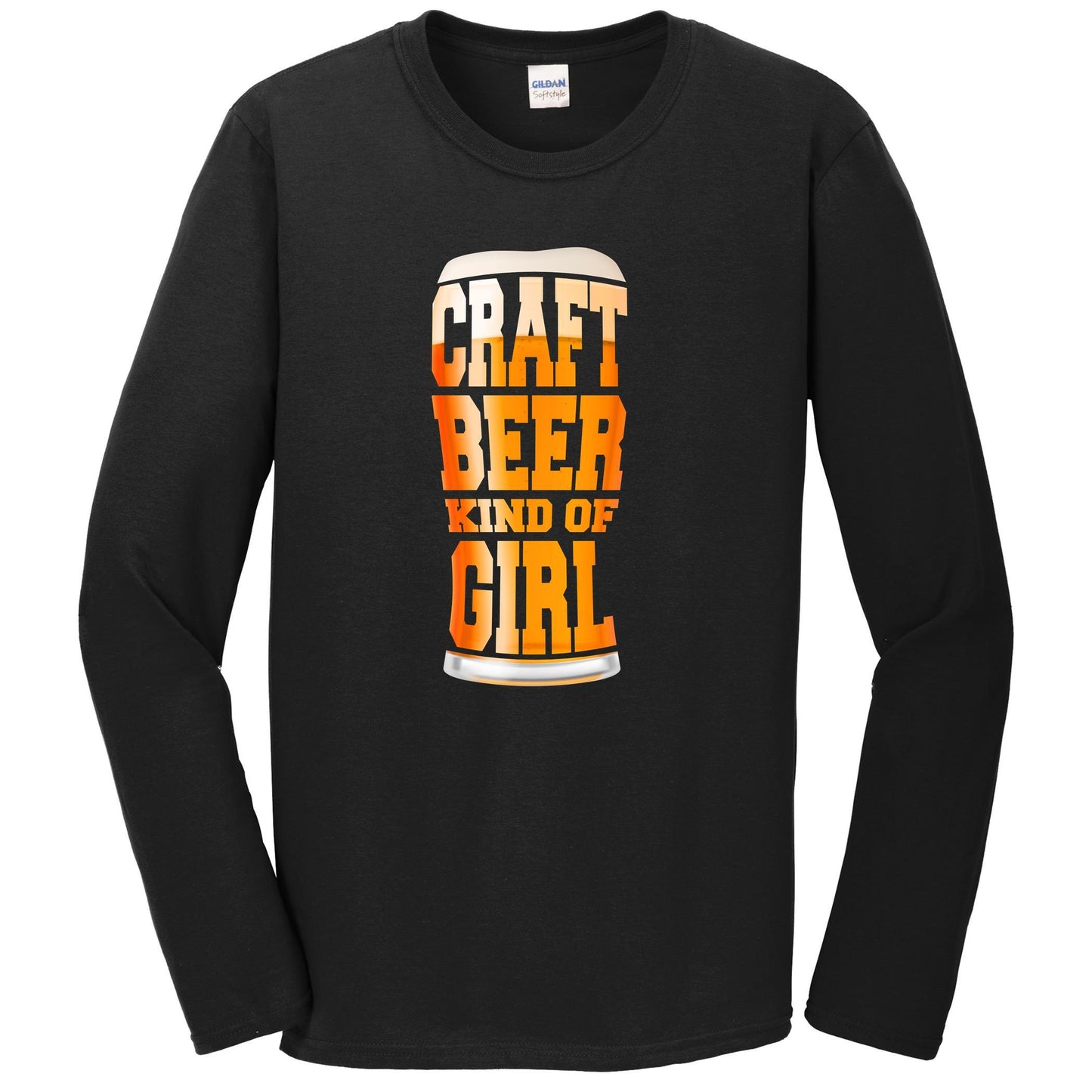 Craft Beer Kind Of Girl Funny Pint Glass Long Sleeve T-Shirt